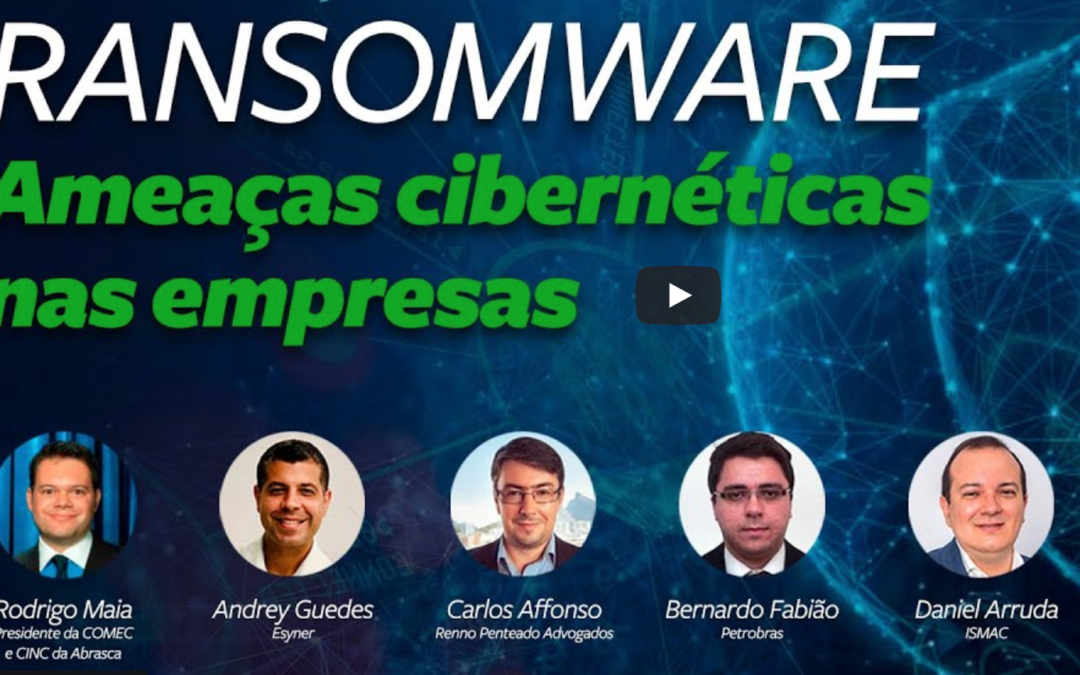 Webinar Ransomware: Ameaças cibernéticas nas empresas